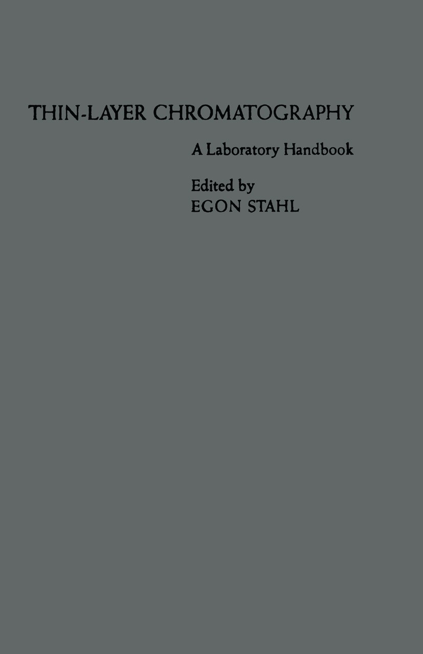 Titlebook: Thin-Layer Chromatography; A Laboratory Handboo H. R. Bolliger,M. Brenner,D. Waldi,Egon Stahl Book 19651st edition Springer-Verlag Berlin H Titlebook: Thin-Layer Chromatography; A Laboratory Handboo H. R. Bolliger,M. Brenner,D. Waldi,Egon Stahl Book 19651st edition Springer-Verlag Berlin H