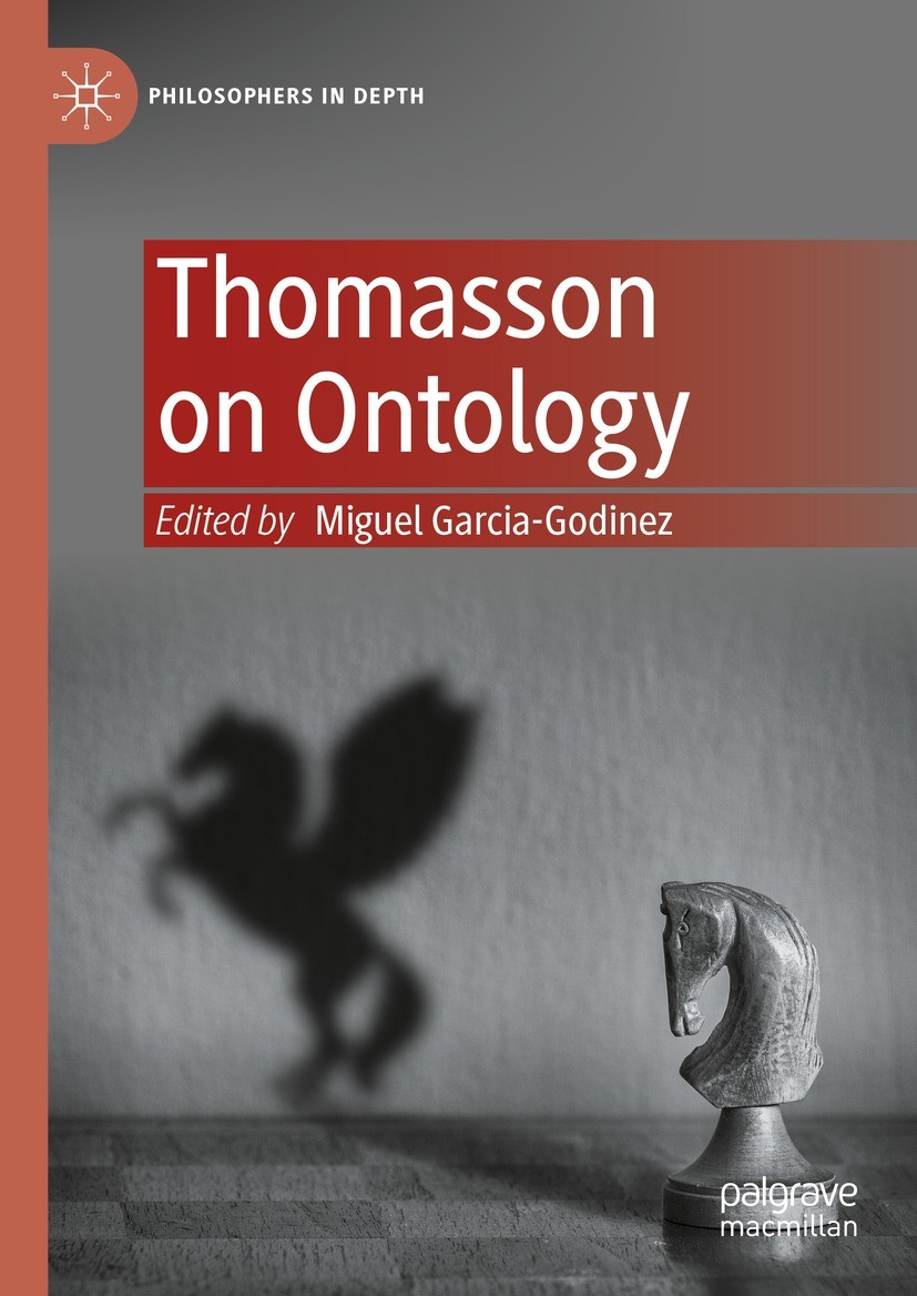 Titlebook: Thomasson on Ontology; Miguel Garcia-Godinez Book 2023 The Editor(s) (if applicable) and The Author(s), under exclusive license to Springe Titlebook: Thomasson on Ontology; Miguel Garcia-Godinez Book 2023 The Editor(s) (if applicable) and The Author(s), under exclusive license to Springe