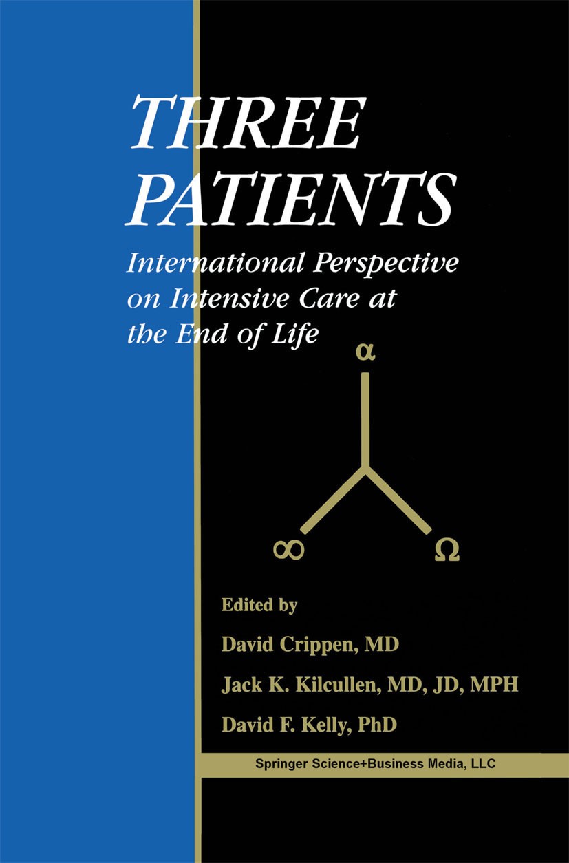 Titlebook: Three Patients; International Perspe David Crippen (Associate Director),Jack K. Kilcull Book 2002 Springer Science+Business Media New York Titlebook: Three Patients; International Perspe David Crippen (Associate Director),Jack K. Kilcull Book 2002 Springer Science+Business Media New York