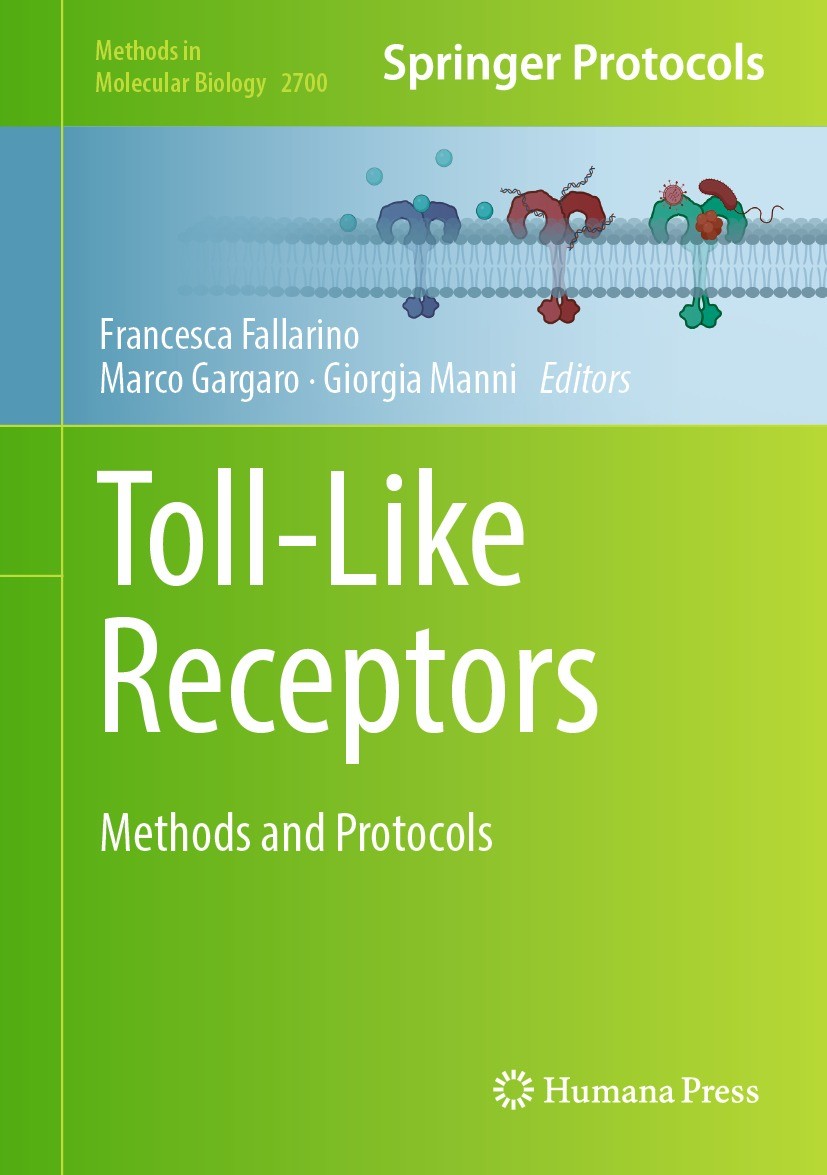 Titlebook: Toll-Like Receptors; Methods and Protocol Francesca Fallarino,Marco Gargaro,Giorgia Manni Book 2023 The Editor(s) (if applicable) and The A Titlebook: Toll-Like Receptors; Methods and Protocol Francesca Fallarino,Marco Gargaro,Giorgia Manni Book 2023 The Editor(s) (if applicable) and The A