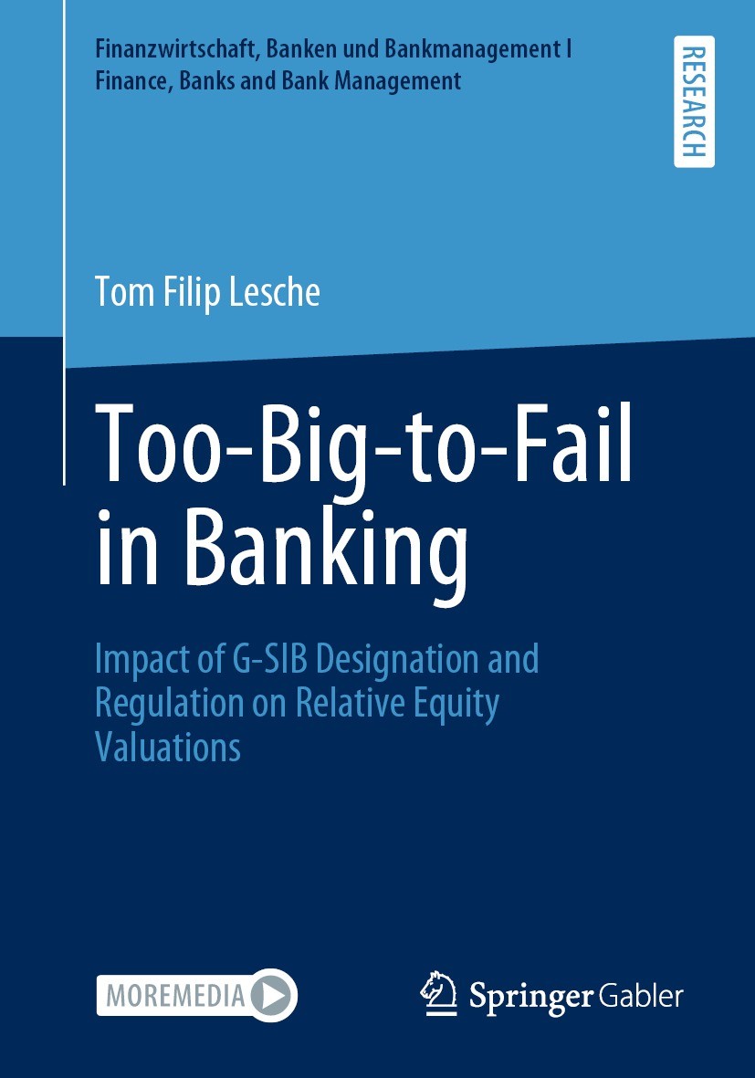 Titlebook: Too-Big-to-Fail in Banking; Impact of G-SIB Desi Tom Filip Lesche Book 2021 The Editor(s) (if applicable) and The Author(s), under exclusiv Titlebook: Too-Big-to-Fail in Banking; Impact of G-SIB Desi Tom Filip Lesche Book 2021 The Editor(s) (if applicable) and The Author(s), under exclusiv