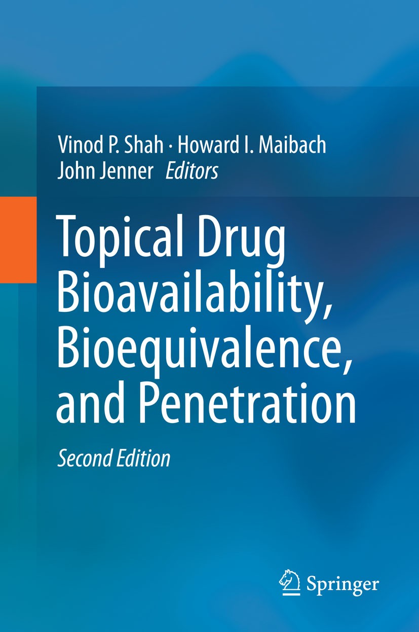 Titlebook: Topical Drug Bioavailability, Bioequivalence, and Penetration; Vinod P. Shah,Howard I. Maibach,John Jenner Book 2014Latest edition Springe Titlebook: Topical Drug Bioavailability, Bioequivalence, and Penetration; Vinod P. Shah,Howard I. Maibach,John Jenner Book 2014Latest edition Springe