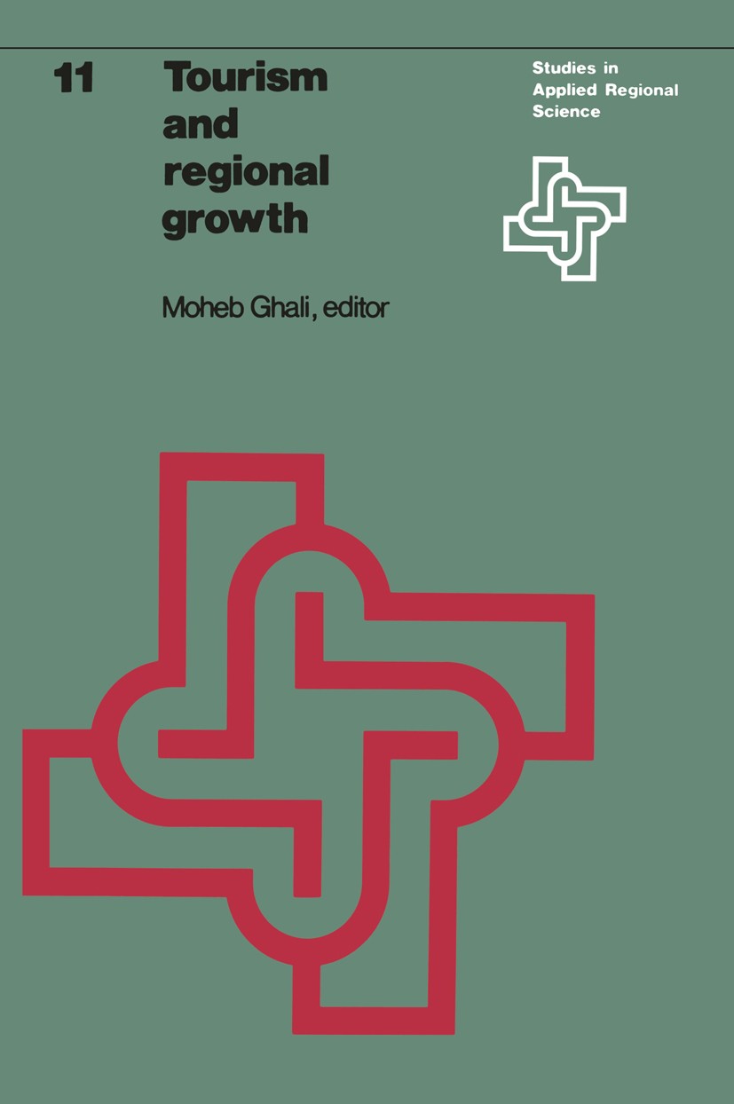 Titlebook: Tourism and regional growth; An empirical study o Moheb Ghali Book 1977 H.E. Stenfert Kroese B.V., Leiden 1977 demography.growth.migration. Titlebook: Tourism and regional growth; An empirical study o Moheb Ghali Book 1977 H.E. Stenfert Kroese B.V., Leiden 1977 demography.growth.migration.