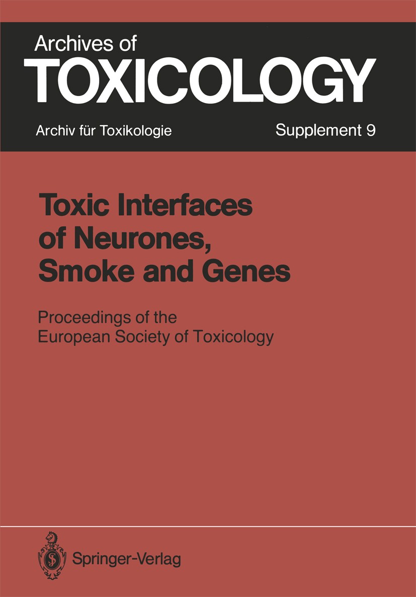 Titlebook: Toxic Interfaces of Neurones, Smoke and Genes; Proceedings of the E Claire M. Chambers,Philip L. Chambers,Jouko Tuomis Conference proceedin Titlebook: Toxic Interfaces of Neurones, Smoke and Genes; Proceedings of the E Claire M. Chambers,Philip L. Chambers,Jouko Tuomis Conference proceedin