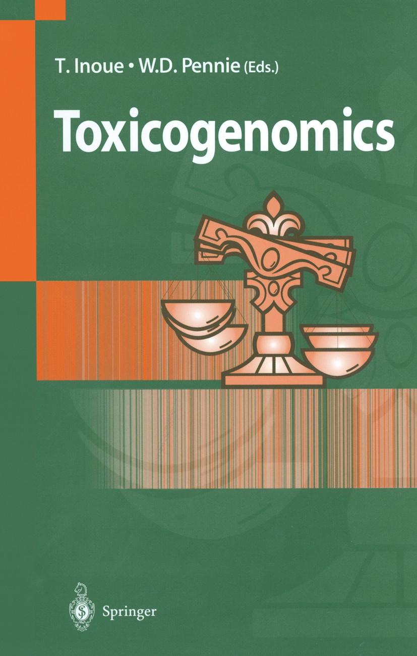 Titlebook: Toxicogenomics; Tohru Inoue (Director),William D. Pennie (Director Conference proceedings 2003 Springer Japan 2003 DNA chip.Single Nucleot Titlebook: Toxicogenomics; Tohru Inoue (Director),William D. Pennie (Director Conference proceedings 2003 Springer Japan 2003 DNA chip.Single Nucleot