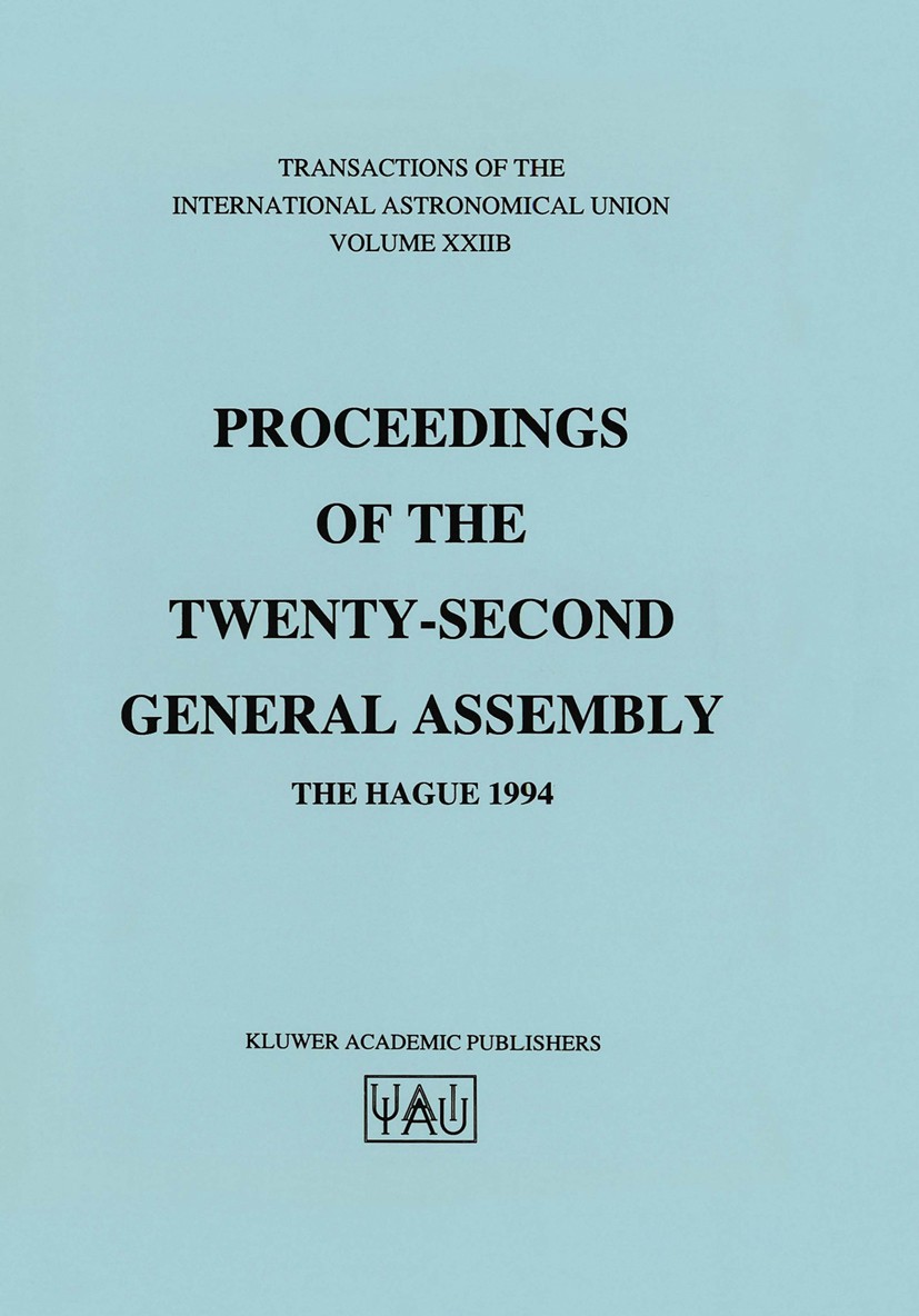 Titlebook: Transactions of the International Astronomical Union; Proceeding of the Tw Immo Appenzeller (General Secretary of the Union) Conference pro Titlebook: Transactions of the International Astronomical Union; Proceeding of the Tw Immo Appenzeller (General Secretary of the Union) Conference pro