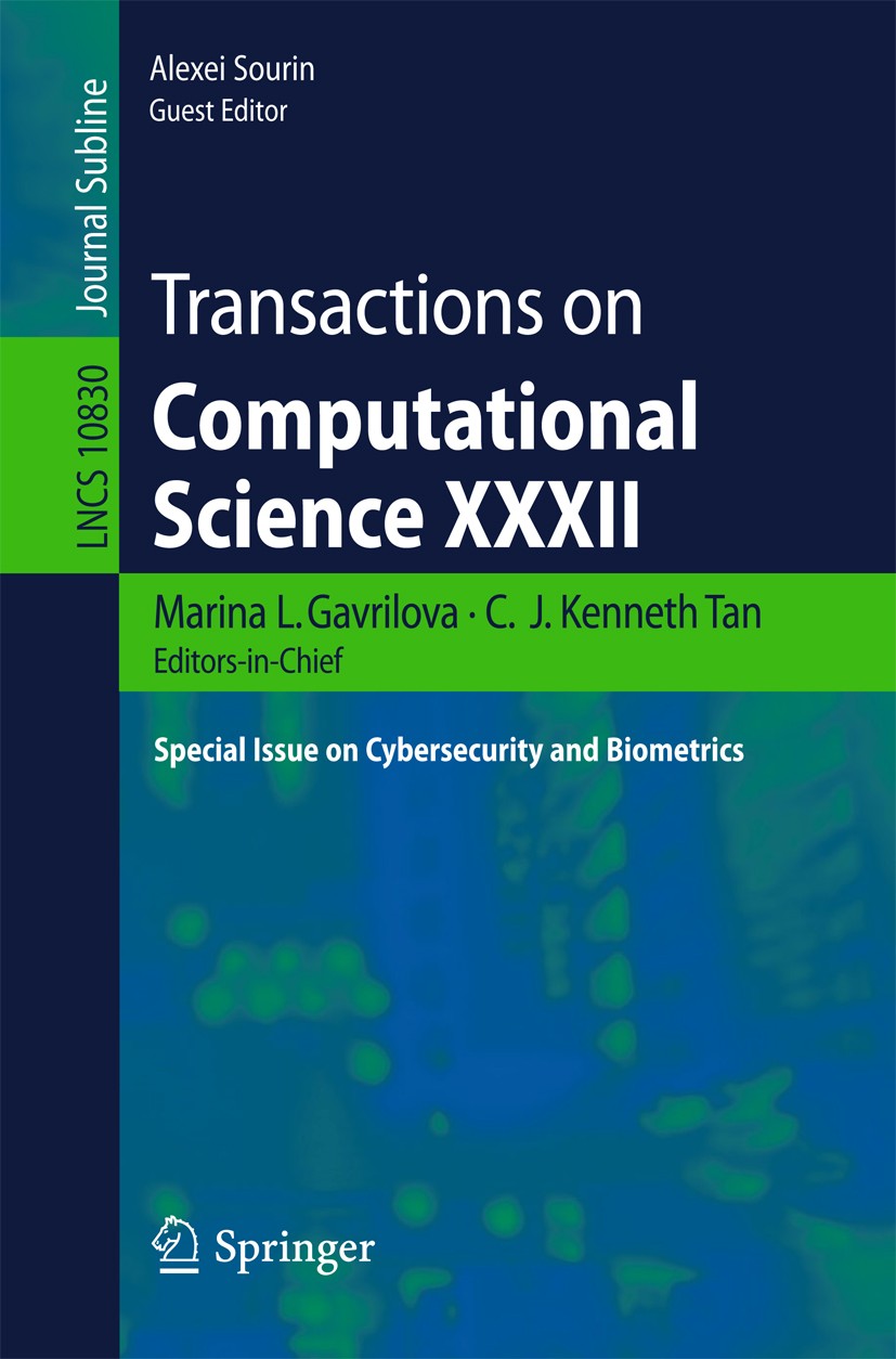 Titlebook: Transactions on Computational Science XXXII; Special Issue on Cyb Marina L. Gavrilova,C.J. Kenneth Tan,Alexei Sourin Book 2018 Springer-Ver Titlebook: Transactions on Computational Science XXXII; Special Issue on Cyb Marina L. Gavrilova,C.J. Kenneth Tan,Alexei Sourin Book 2018 Springer-Ver