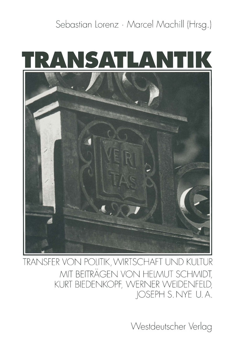 Titlebook: Transatlantik; Transfer von Politik Sebastian Lorenz,Marcel Machill Book 1999 Westdeutscher Verlag GmbH, Opladen/Wiesbaden 1999 Bundeskanzl Titlebook: Transatlantik; Transfer von Politik Sebastian Lorenz,Marcel Machill Book 1999 Westdeutscher Verlag GmbH, Opladen/Wiesbaden 1999 Bundeskanzl