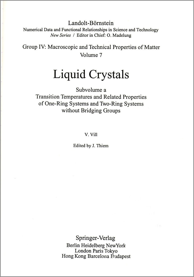 Titlebook: Transition Temperatures and Related Properties of One-Ring Systems and Two-Ring Systems without Brid; J. Thiem Book 1992Latest edition Spr Titlebook: Transition Temperatures and Related Properties of One-Ring Systems and Two-Ring Systems without Brid; J. Thiem Book 1992Latest edition Spr