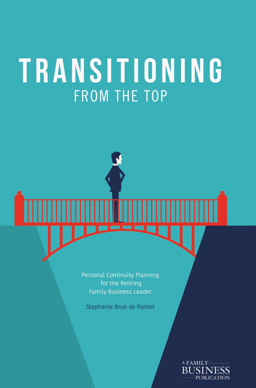 Titlebook: Transitioning from the Top; Personal Continuity Stephanie Brun de Pontet Book 2018 The Editor(s) (if applicable) and The Author(s) 2018 bu Titlebook: Transitioning from the Top; Personal Continuity Stephanie Brun de Pontet Book 2018 The Editor(s) (if applicable) and The Author(s) 2018 bu