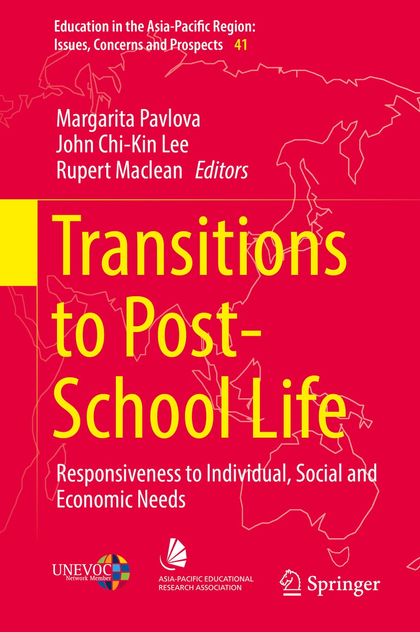Titlebook: Transitions to Post-School Life; Responsiveness to In Margarita Pavlova,John Chi-Kin Lee,Rupert Maclean Book 2018 Springer Nature Singapore Titlebook: Transitions to Post-School Life; Responsiveness to In Margarita Pavlova,John Chi-Kin Lee,Rupert Maclean Book 2018 Springer Nature Singapore