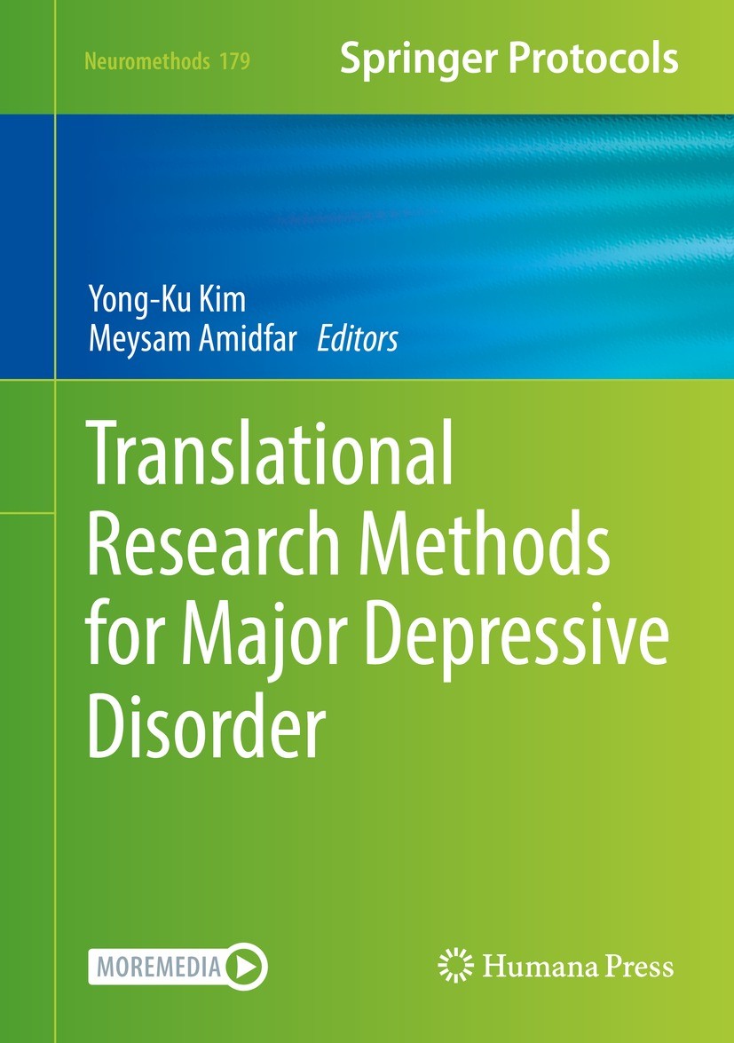 Titlebook: Translational Research Methods for Major Depressive Disorder; Yong-Ku Kim,Meysam Amidfar Book 2022 The Editor(s) (if applicable) and The A Titlebook: Translational Research Methods for Major Depressive Disorder; Yong-Ku Kim,Meysam Amidfar Book 2022 The Editor(s) (if applicable) and The A