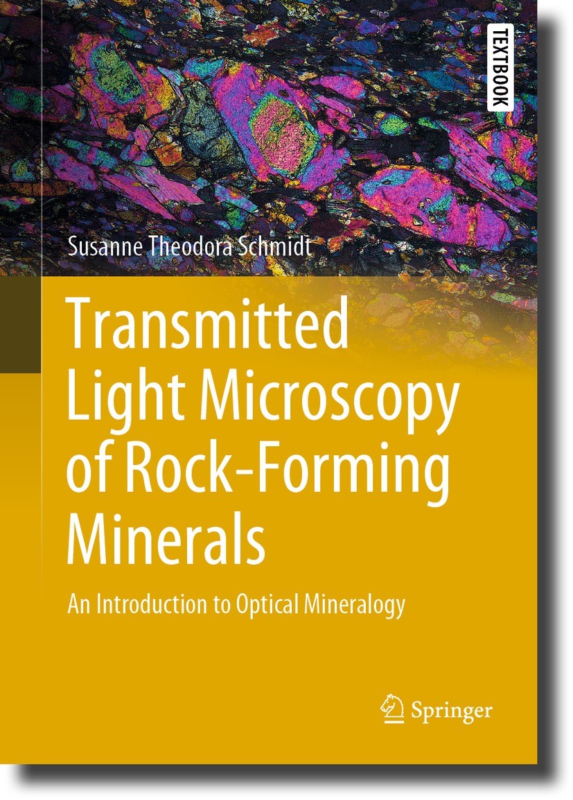 Titlebook: Transmitted Light Microscopy of Rock-Forming Minerals; An Introduction to O Susanne Theodora Schmidt Textbook 2023 The Editor(s) (if applic Titlebook: Transmitted Light Microscopy of Rock-Forming Minerals; An Introduction to O Susanne Theodora Schmidt Textbook 2023 The Editor(s) (if applic