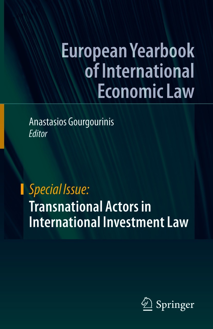 Titlebook: Transnational Actors in International Investment Law; Anastasios Gourgourinis Book 2021 The Editor(s) (if applicable) and The Author(s), u Titlebook: Transnational Actors in International Investment Law; Anastasios Gourgourinis Book 2021 The Editor(s) (if applicable) and The Author(s), u