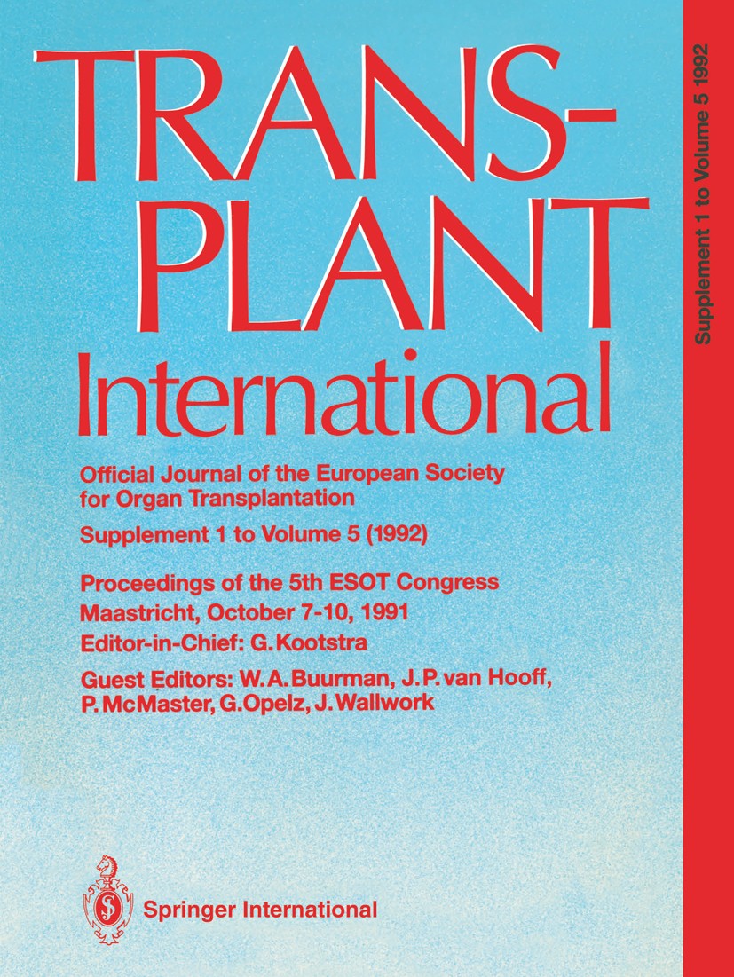 Titlebook: Transplant International Official Journal of the European Society for Organ Transplantation; Proceedings of the 5 Gauke Kootstra,Gerhard Op Titlebook: Transplant International Official Journal of the European Society for Organ Transplantation; Proceedings of the 5 Gauke Kootstra,Gerhard Op