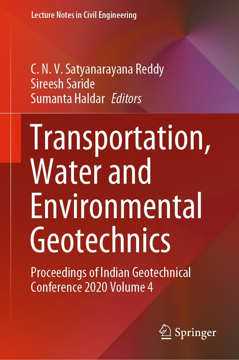 Titlebook: Transportation, Water and Environmental Geotechnics; Proceedings of India C. N. V. Satyanarayana Reddy,Sireesh Saride,Sumant Conference pro Titlebook: Transportation, Water and Environmental Geotechnics; Proceedings of India C. N. V. Satyanarayana Reddy,Sireesh Saride,Sumant Conference pro