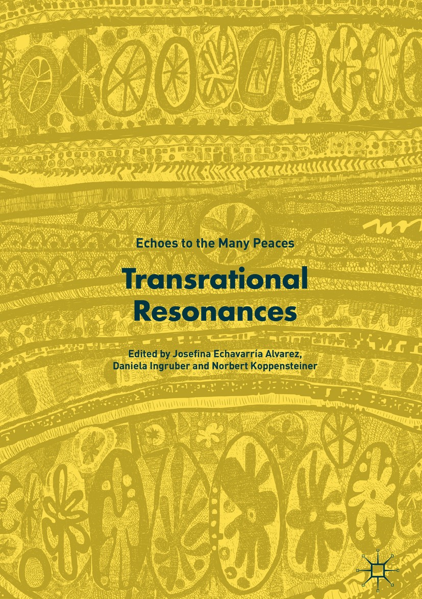Titlebook: Transrational Resonances; Echoes to the Many P Josefina Echavarría Alvarez,Daniela Ingruber,Norbe Book 2018 The Editor(s) (if applicable) a Titlebook: Transrational Resonances; Echoes to the Many P Josefina Echavarría Alvarez,Daniela Ingruber,Norbe Book 2018 The Editor(s) (if applicable) a