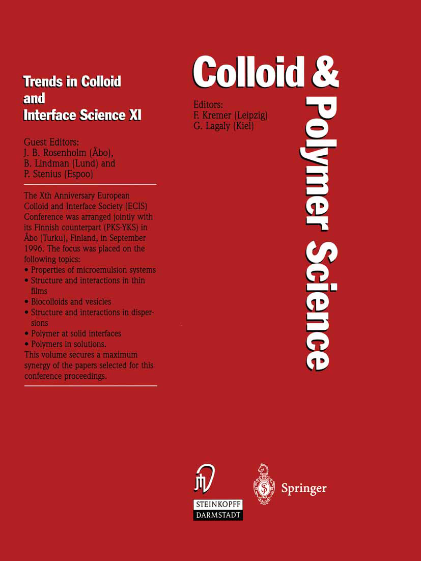 Titlebook: Trends in Colloid and Interface Science XI; J. B. Rosenholm,B. Lindman,P. Stenius Conference proceedings 1997 Springer-Verlag Berlin Heide Titlebook: Trends in Colloid and Interface Science XI; J. B. Rosenholm,B. Lindman,P. Stenius Conference proceedings 1997 Springer-Verlag Berlin Heide