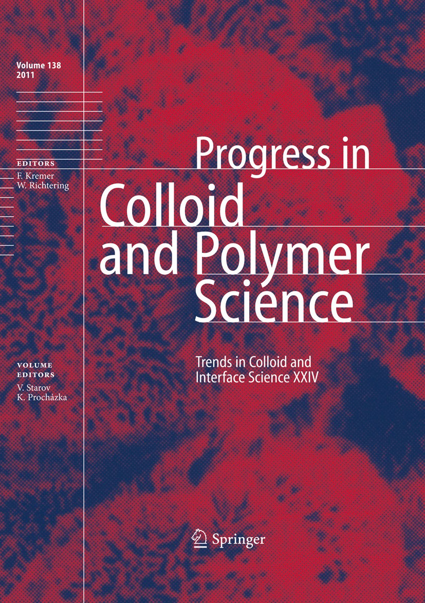 Titlebook: Trends in Colloid and Interface Science XXIV; Victor Starov,Karel Procházka Conference proceedings 2011 Springer-Verlag Berlin Heidelberg Titlebook: Trends in Colloid and Interface Science XXIV; Victor Starov,Karel Procházka Conference proceedings 2011 Springer-Verlag Berlin Heidelberg