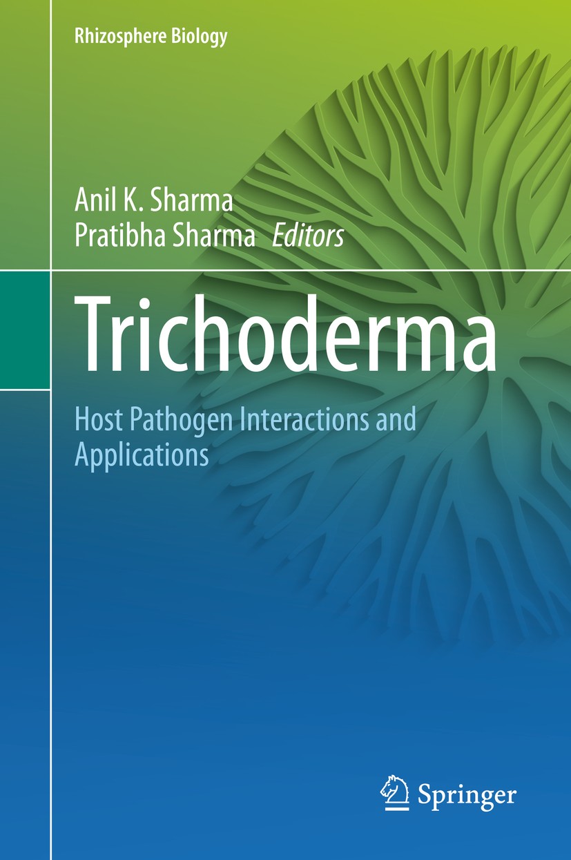 Titlebook: Trichoderma; Host Pathogen Intera Anil K. Sharma,Pratibha Sharma Book 2020 Springer Nature Singapore Pte Ltd. 2020 host-pathogen.fusarium.p Titlebook: Trichoderma; Host Pathogen Intera Anil K. Sharma,Pratibha Sharma Book 2020 Springer Nature Singapore Pte Ltd. 2020 host-pathogen.fusarium.p