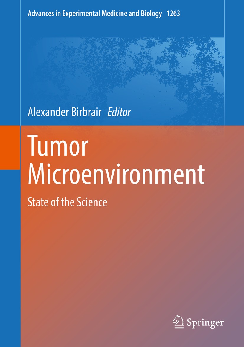 Titlebook: Tumor Microenvironment; State of the Science Alexander Birbrair Book 2020 The Editor(s) (if applicable) and The Author(s), under exclusive Titlebook: Tumor Microenvironment; State of the Science Alexander Birbrair Book 2020 The Editor(s) (if applicable) and The Author(s), under exclusive