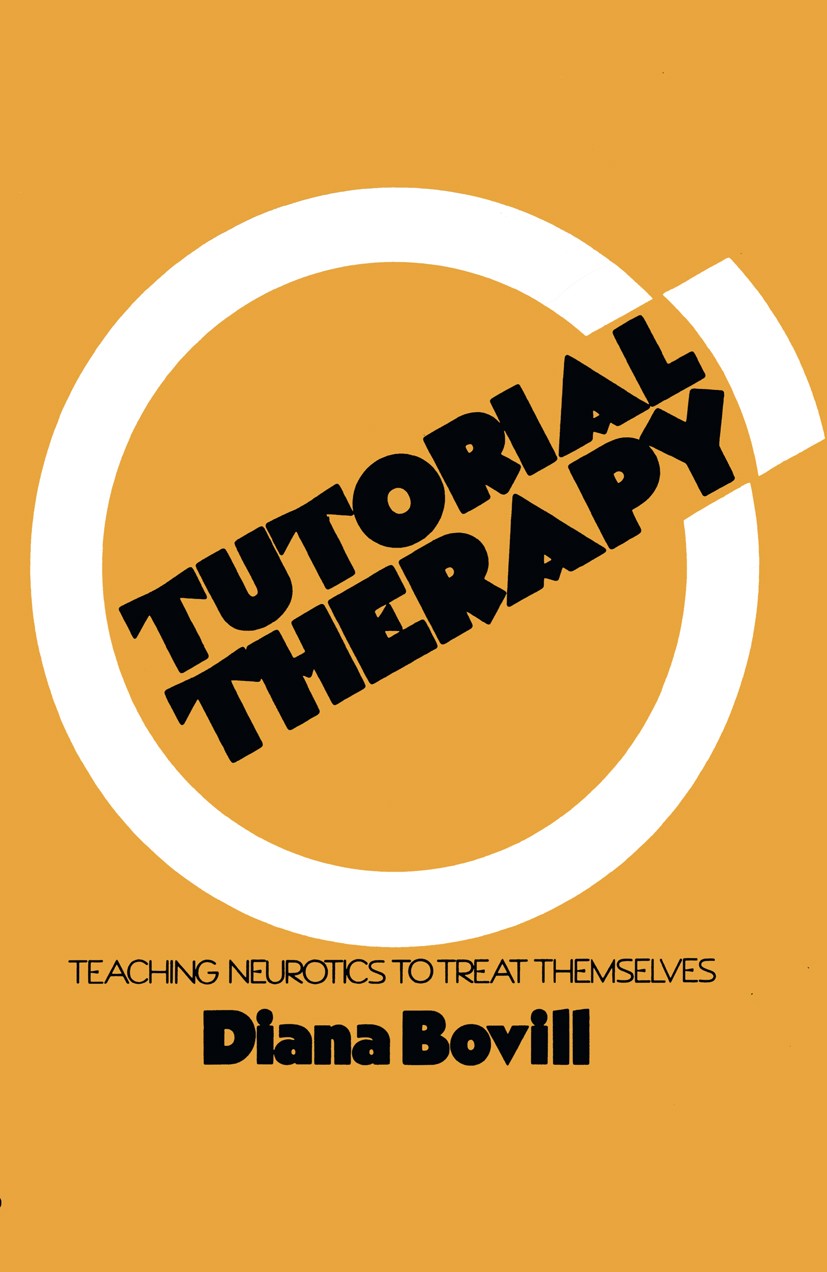 Titlebook: Tutorial Therapy; Teaching Neurotics t Diana Bovill Book 1982 Diana Bovill 1982 neurosis.psychiatry.psychotherapy.therapy.treatment Titlebook: Tutorial Therapy; Teaching Neurotics t Diana Bovill Book 1982 Diana Bovill 1982 neurosis.psychiatry.psychotherapy.therapy.treatment