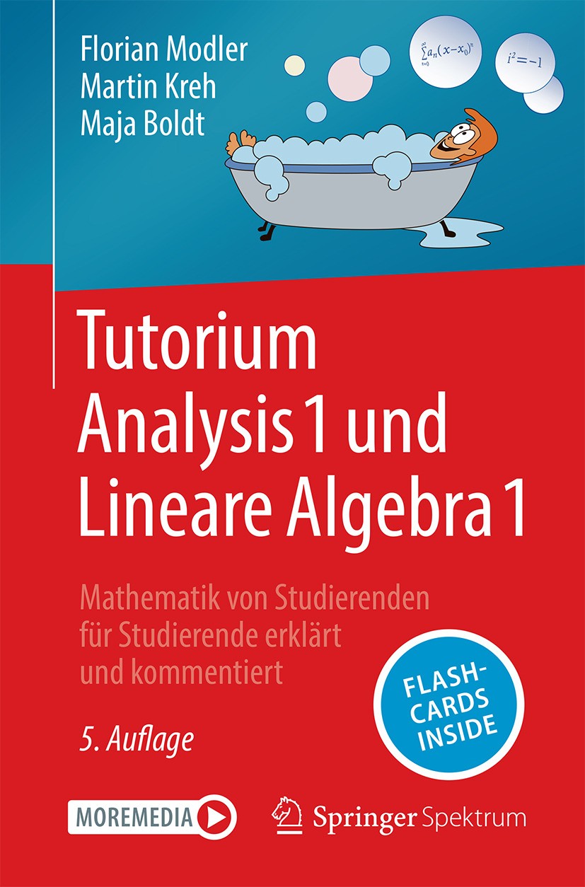 Titlebook: Tutorium Analysis 1 und Lineare Algebra 1; Mathematik von Studi Florian Modler,Martin Kreh,Maja Boldt Textbook 2024Latest edition Der/die H Titlebook: Tutorium Analysis 1 und Lineare Algebra 1; Mathematik von Studi Florian Modler,Martin Kreh,Maja Boldt Textbook 2024Latest edition Der/die H
