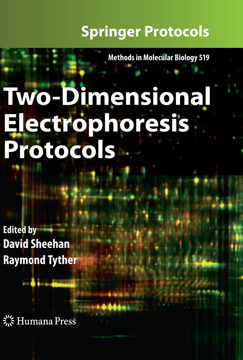 Titlebook: Two-Dimensional Electrophoresis Protocols; Raymond Tyther,David Sheehan Book 2009 Humana Press 2009 Chromosome.Polyacrylamid-Gelelektropho Titlebook: Two-Dimensional Electrophoresis Protocols; Raymond Tyther,David Sheehan Book 2009 Humana Press 2009 Chromosome.Polyacrylamid-Gelelektropho