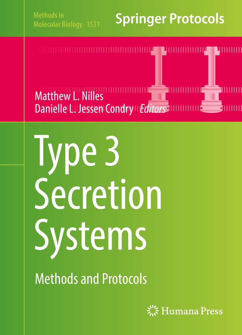 Titlebook: Type 3 Secretion Systems; Methods and Protocol Matthew L. Nilles,Danielle L. Jessen Condry Book 2017 Springer Science+Business Media New Yo Titlebook: Type 3 Secretion Systems; Methods and Protocol Matthew L. Nilles,Danielle L. Jessen Condry Book 2017 Springer Science+Business Media New Yo
