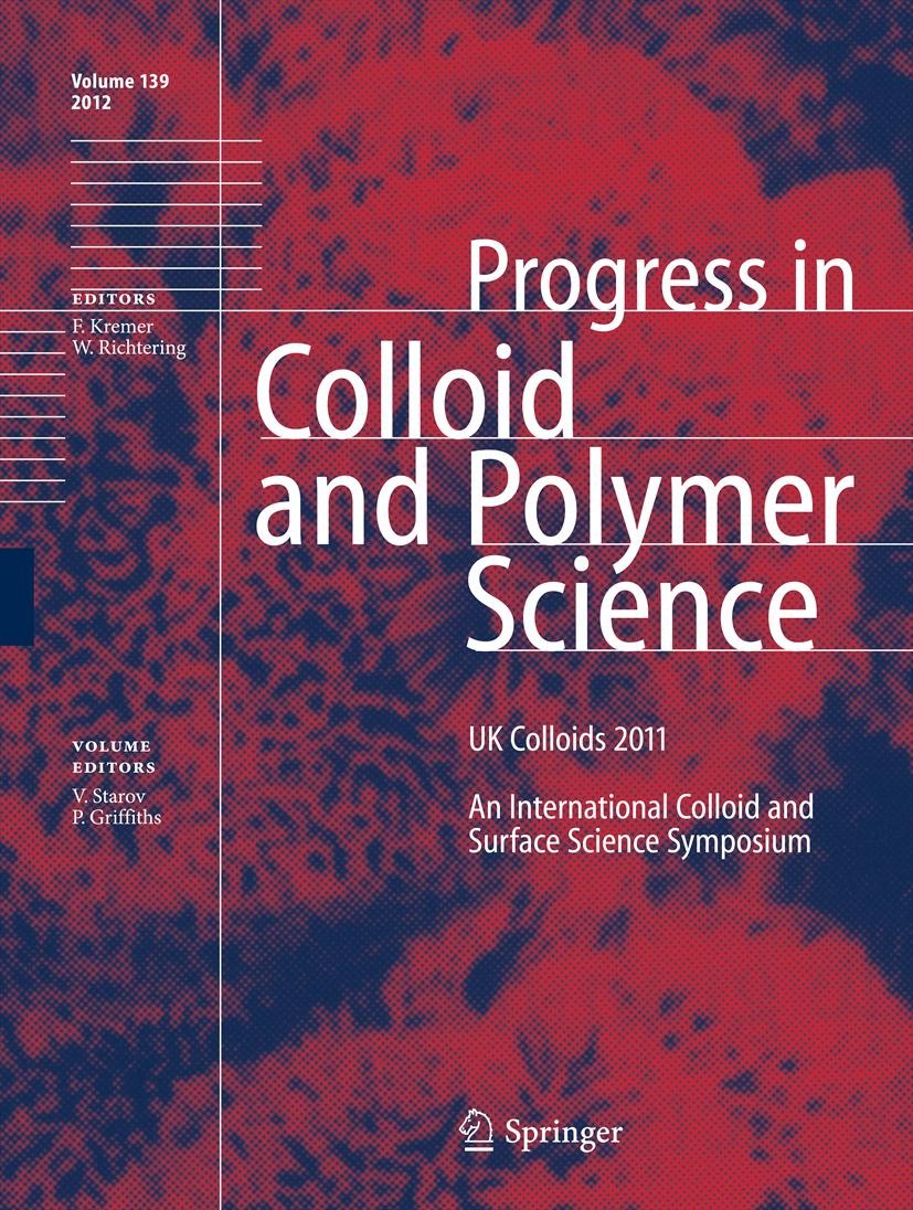 Titlebook: UK Colloids 2011; An International Col Victor Starov,Peter Griffiths Conference proceedings 2012 Springer-Verlag Berlin Heidelberg 2012 Ads Titlebook: UK Colloids 2011; An International Col Victor Starov,Peter Griffiths Conference proceedings 2012 Springer-Verlag Berlin Heidelberg 2012 Ads
