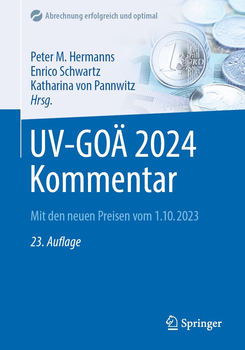 Titlebook: UV-GOÄ 2024 Kommentar; Mit den neuen Preise Peter M. Hermanns,Enrico Schwartz,Katharina von Pa Book 202423rd edition Springer-Verlag GmbH D Titlebook: UV-GOÄ 2024 Kommentar; Mit den neuen Preise Peter M. Hermanns,Enrico Schwartz,Katharina von Pa Book 202423rd edition Springer-Verlag GmbH D