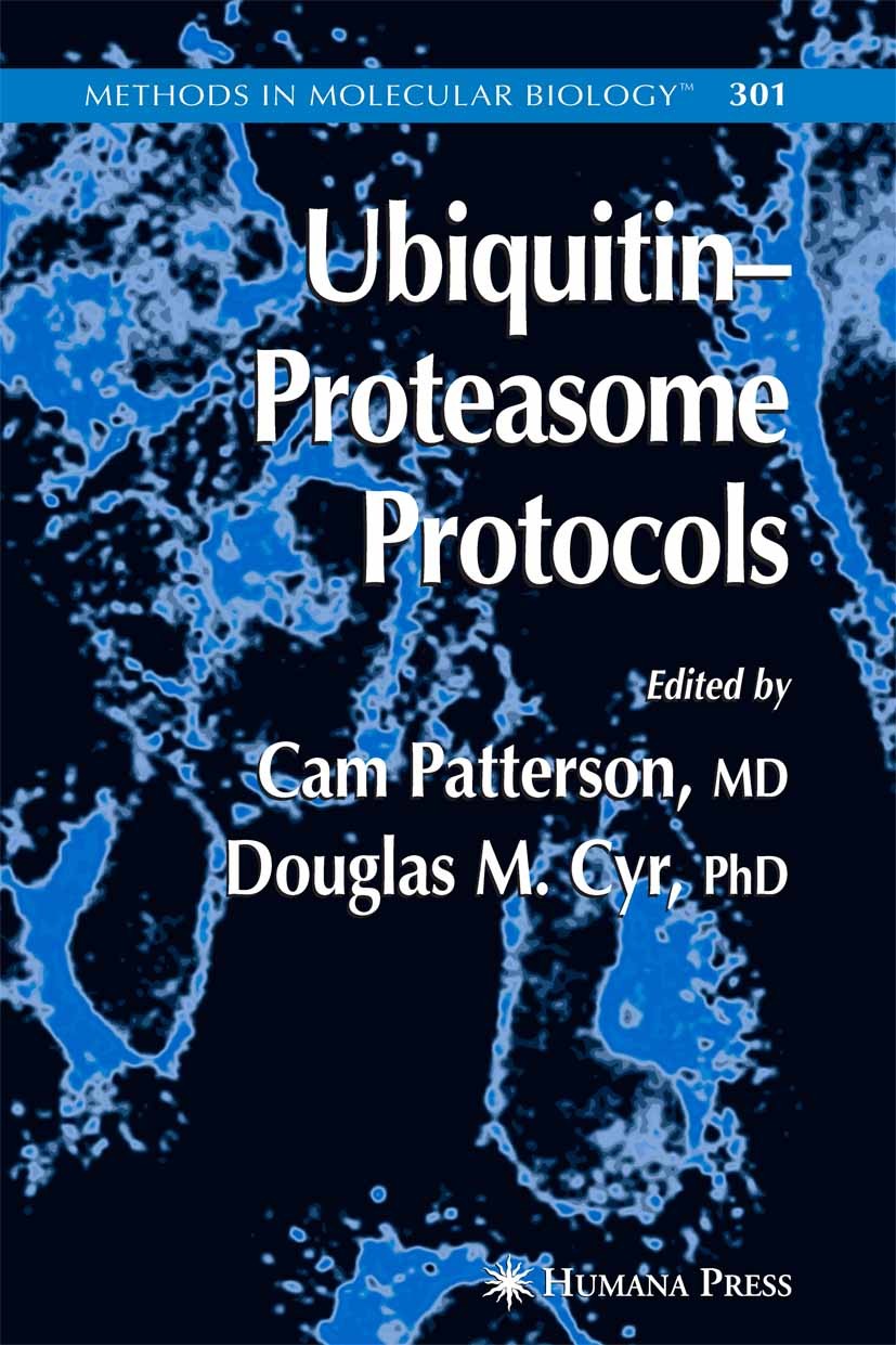 Titlebook: Ubiquitin-Proteasome Protocols; Cam Patterson,Douglas M. Cyr Book 2005 Humana Press 2005 Endoplasmatisches Reticulum.Termination.biochemis Titlebook: Ubiquitin-Proteasome Protocols; Cam Patterson,Douglas M. Cyr Book 2005 Humana Press 2005 Endoplasmatisches Reticulum.Termination.biochemis