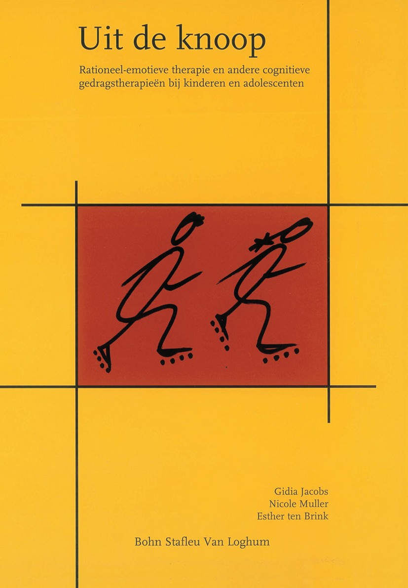 Titlebook: Uit de knoop; Rationeel-emotieve t Gidia Jacobs,Nicole Muller,Esther Brink Book 2001Latest edition Bohn Stafleu van Loghum 2001 Titlebook: Uit de knoop; Rationeel-emotieve t Gidia Jacobs,Nicole Muller,Esther Brink Book 2001Latest edition Bohn Stafleu van Loghum 2001