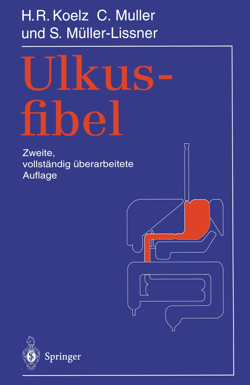Titlebook: Ulkusfibel; H. R. Koelz,C. Muller,S. Müller-Lissner Book 1996Latest edition Springer-Verlag Berlin Heidelberg 1996 Endoskopie.Gastritis.He Titlebook: Ulkusfibel; H. R. Koelz,C. Muller,S. Müller-Lissner Book 1996Latest edition Springer-Verlag Berlin Heidelberg 1996 Endoskopie.Gastritis.He