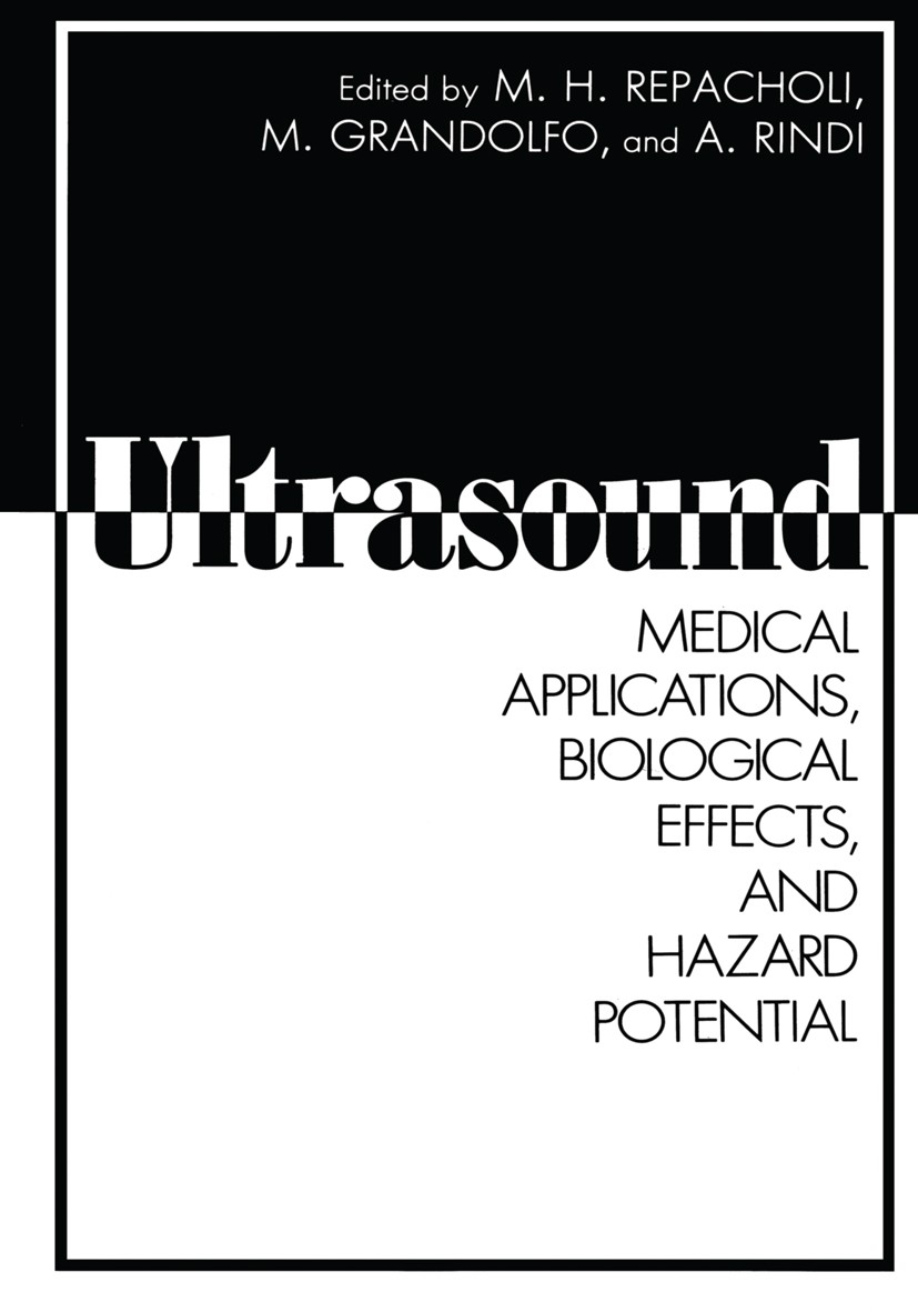 Titlebook: Ultrasound; Medical Applications Michael H. Repacholi,Martino Grandolfo,Alessandro Book 1987 Plenum Press, New York 1987 assessment.birth. Titlebook: Ultrasound; Medical Applications Michael H. Repacholi,Martino Grandolfo,Alessandro Book 1987 Plenum Press, New York 1987 assessment.birth.