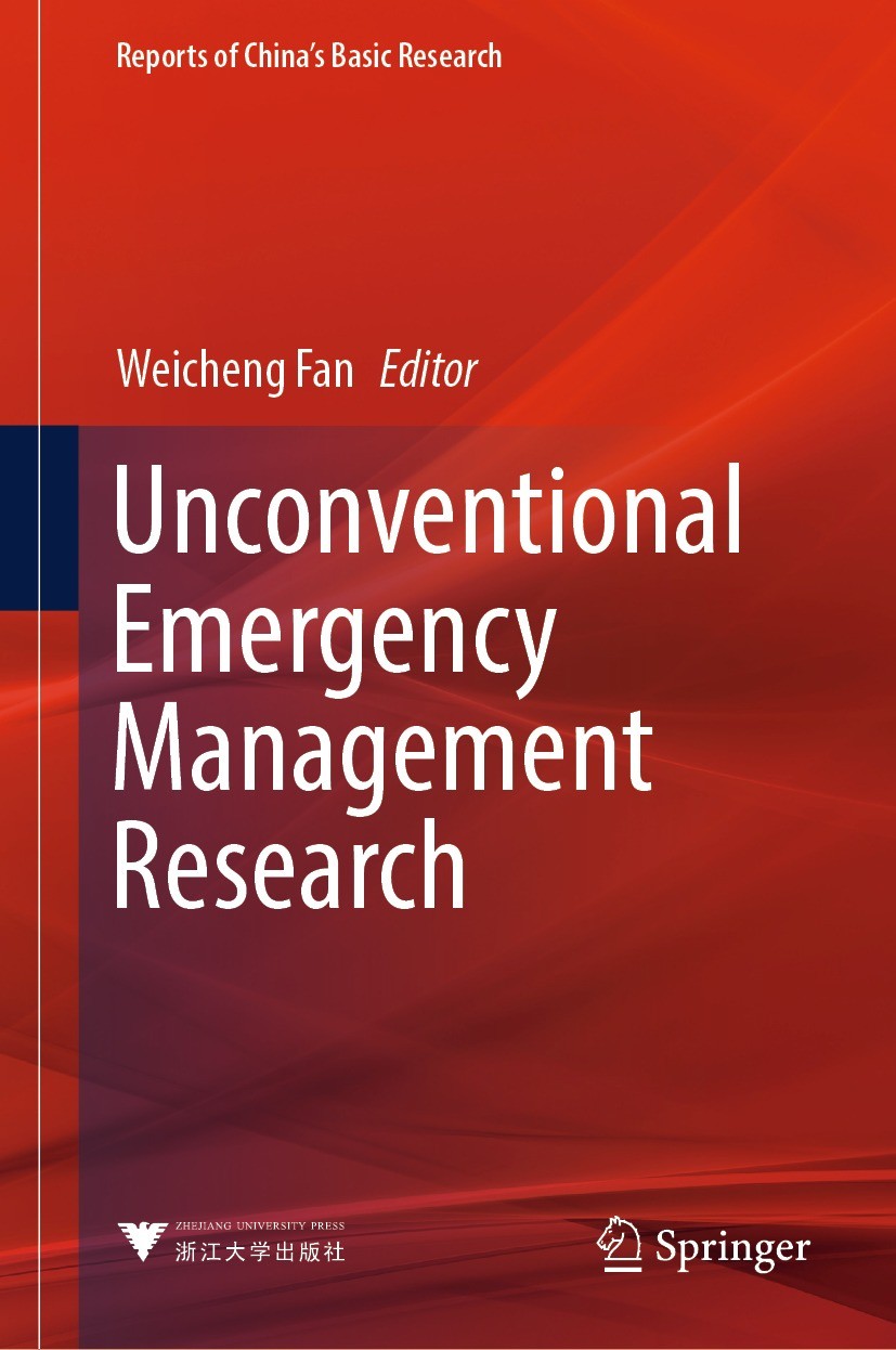 Titlebook: Unconventional Emergency Management Research; Weicheng Fan Book 2024 Zhejiang University Press 2024 Unconventional emergency.Emergency man Titlebook: Unconventional Emergency Management Research; Weicheng Fan Book 2024 Zhejiang University Press 2024 Unconventional emergency.Emergency man