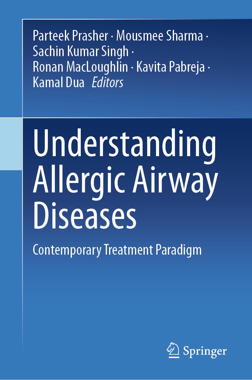 Titlebook: Understanding Allergic Airway Diseases; Contemporary Treatme Parteek Prasher,Mousmee Sharma,Kamal Dua Book 2024 The Editor(s) (if applicabl Titlebook: Understanding Allergic Airway Diseases; Contemporary Treatme Parteek Prasher,Mousmee Sharma,Kamal Dua Book 2024 The Editor(s) (if applicabl