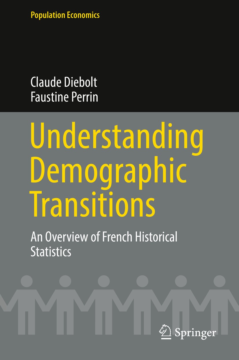 Titlebook: Understanding Demographic Transitions; An Overview of Frenc Claude Diebolt,Faustine Perrin Book 2017 Springer International Publishing Swit Titlebook: Understanding Demographic Transitions; An Overview of Frenc Claude Diebolt,Faustine Perrin Book 2017 Springer International Publishing Swit
