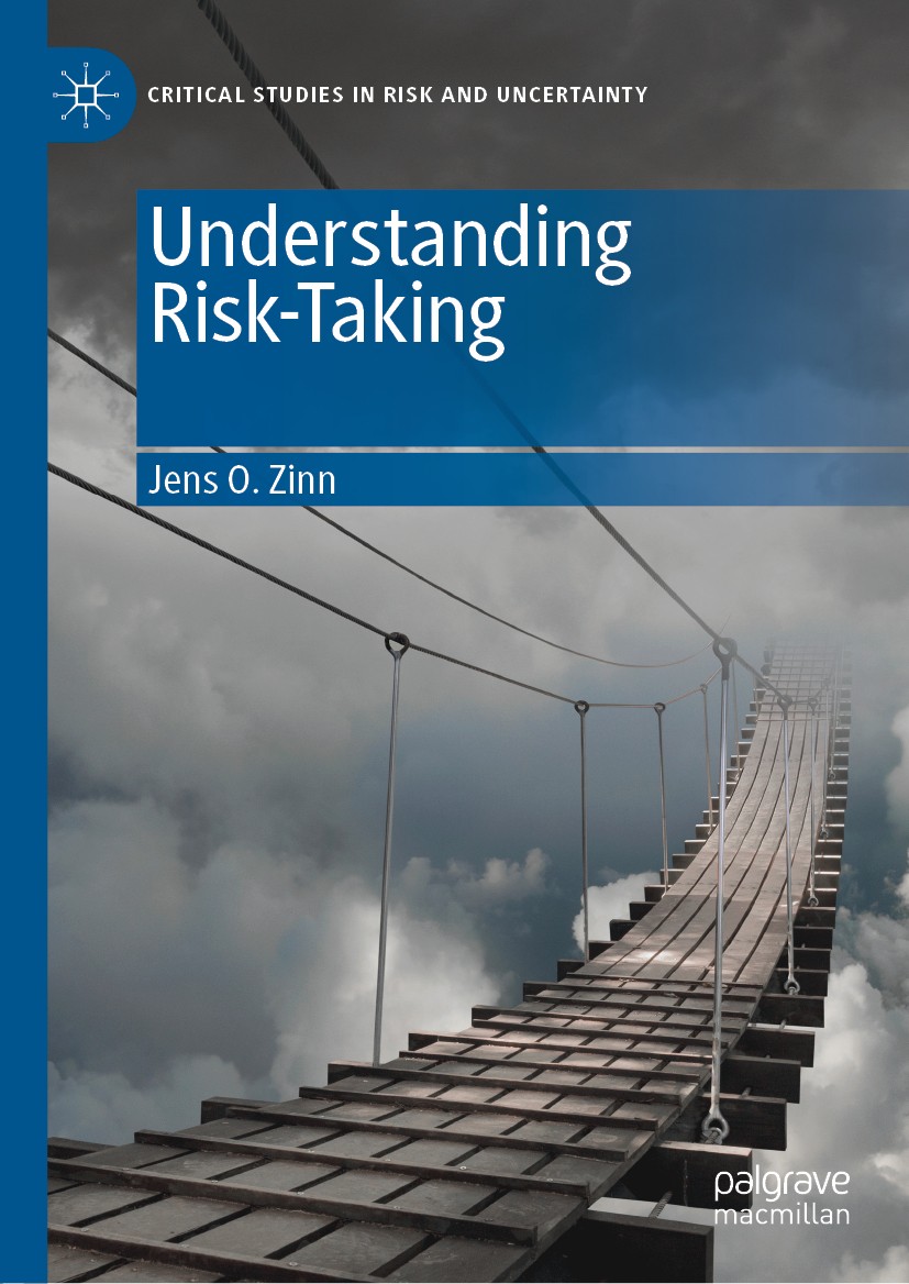 Titlebook: Understanding Risk-Taking; Jens O. Zinn Book 2020 The Editor(s) (if applicable) and The Author(s) 2020 Interpretative research.Refexivity. Titlebook: Understanding Risk-Taking; Jens O. Zinn Book 2020 The Editor(s) (if applicable) and The Author(s) 2020 Interpretative research.Refexivity.