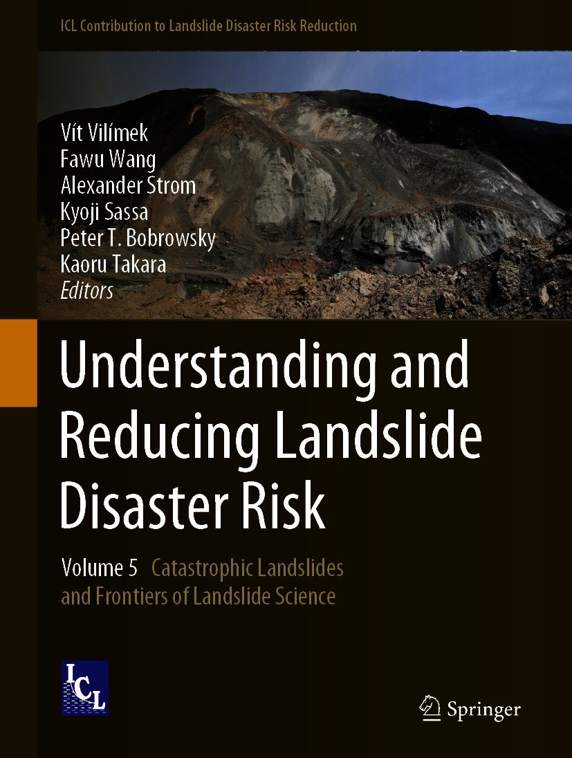 Titlebook: Understanding and Reducing Landslide Disaster Risk; Volume 5 Catastrophi Vít Vilímek,Fawu Wang,Kaoru Takara Book 2021 Springer Nature Switz Titlebook: Understanding and Reducing Landslide Disaster Risk; Volume 5 Catastrophi Vít Vilímek,Fawu Wang,Kaoru Takara Book 2021 Springer Nature Switz