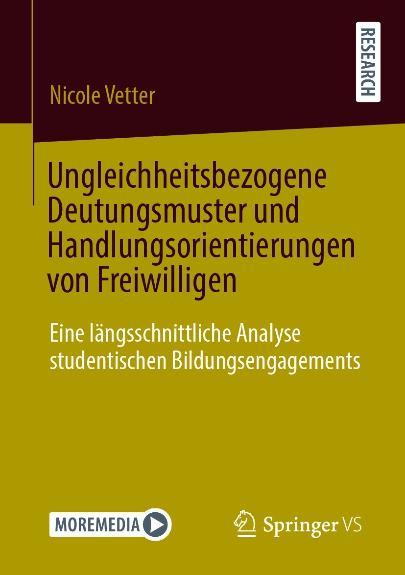 Titlebook: Ungleichheitsbezogene Deutungsmuster und Handlungsorientierungen von Freiwilligen; Eine längsschnittlic Nicole Vetter Book 2021 Der/die Her Titlebook: Ungleichheitsbezogene Deutungsmuster und Handlungsorientierungen von Freiwilligen; Eine längsschnittlic Nicole Vetter Book 2021 Der/die Her