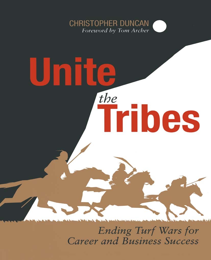 Titlebook: Unite the Tribes; Ending Turf Wars for Christopher Duncan Book 2004 Christopher Duncan 2004 Personal.design.language.leadership.organizatio Titlebook: Unite the Tribes; Ending Turf Wars for Christopher Duncan Book 2004 Christopher Duncan 2004 Personal.design.language.leadership.organizatio