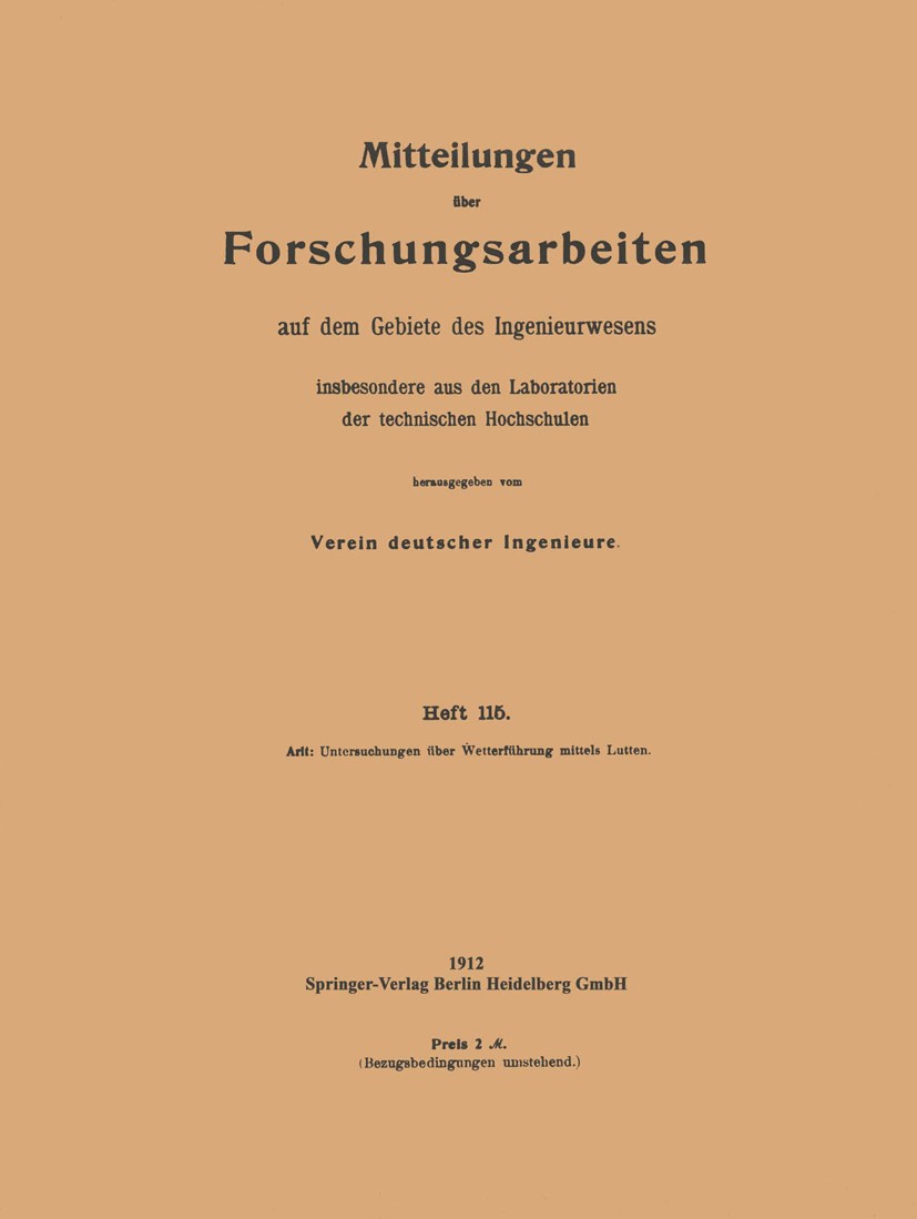 Titlebook: Mitteilungen über Forschungsarbeiten; auf dem Gebiete des Willy Arlt Book 1912 Springer-Verlag Berlin Heidelberg 1912 Ingenieur.Ingenieurw Titlebook: Mitteilungen über Forschungsarbeiten; auf dem Gebiete des Willy Arlt Book 1912 Springer-Verlag Berlin Heidelberg 1912 Ingenieur.Ingenieurw