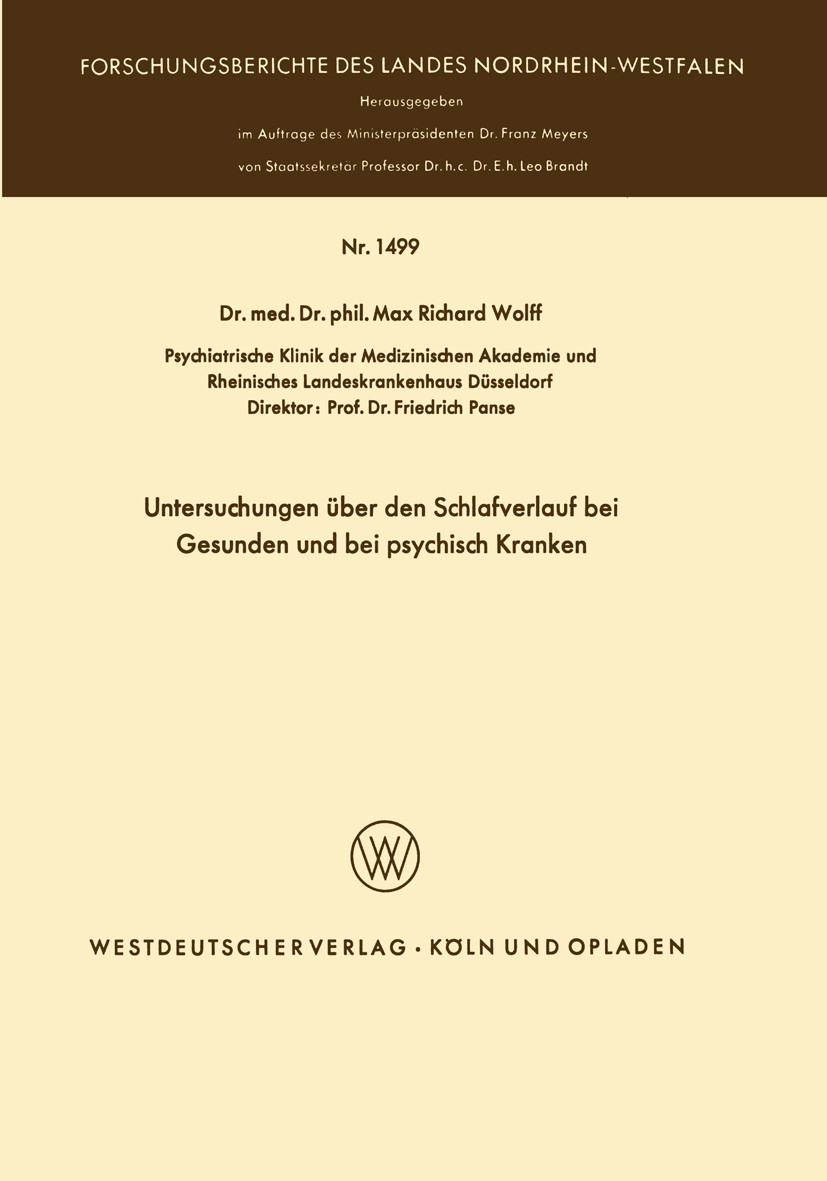 Titlebook: Untersuchungen über den Schlafverlauf bei Gesunden und bei psychisch Kranken; Max Richard Wolff Book 1965 Springer Fachmedien Wiesbaden 19 Titlebook: Untersuchungen über den Schlafverlauf bei Gesunden und bei psychisch Kranken; Max Richard Wolff Book 1965 Springer Fachmedien Wiesbaden 19