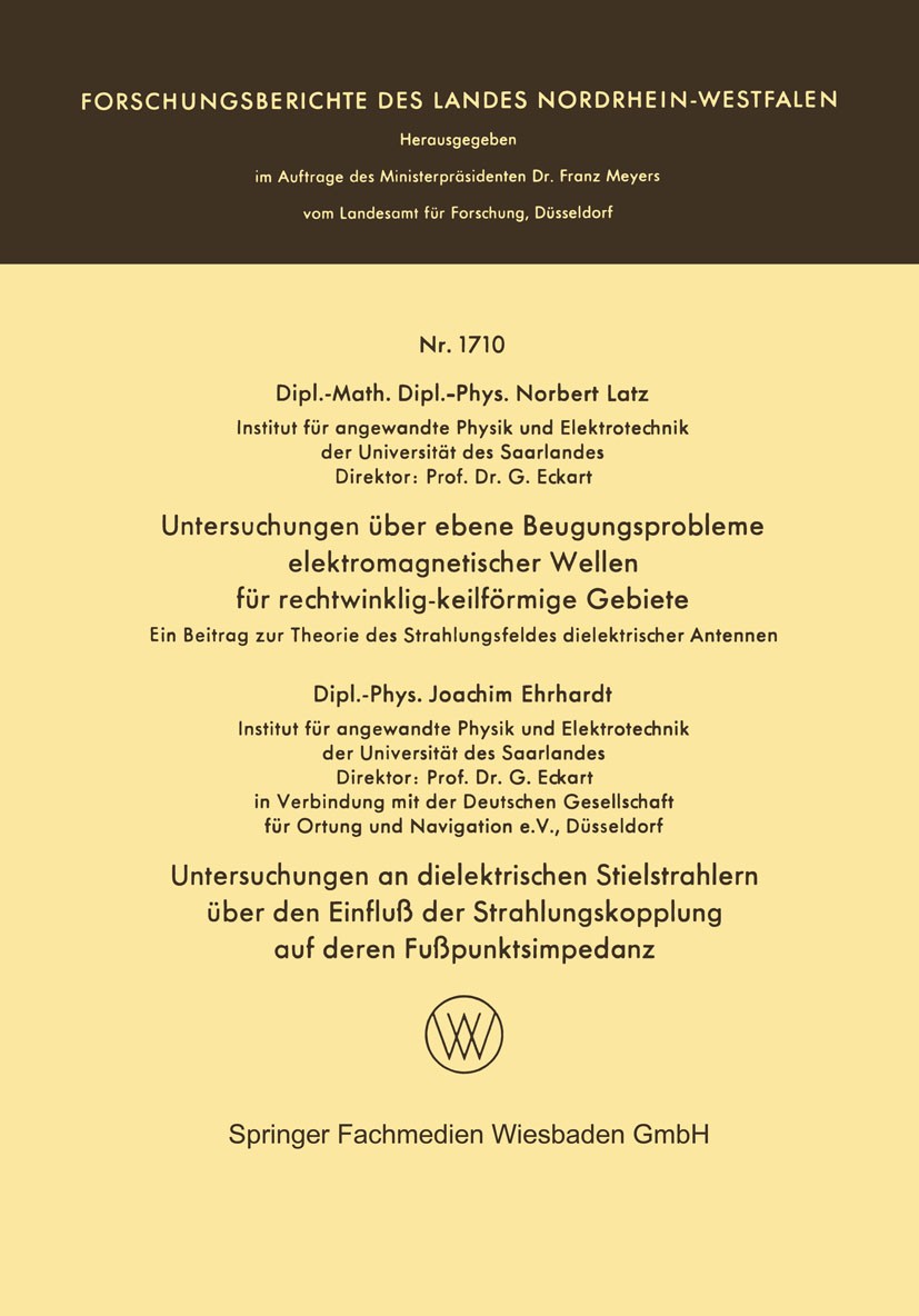 Titlebook: Untersuchungen über ebene Beugungsprobleme elektromagnetischer Wellen für rechtwinklig-keilförmige G; Ein Beitrag zur Theo Norbert Latz,Joa Titlebook: Untersuchungen über ebene Beugungsprobleme elektromagnetischer Wellen für rechtwinklig-keilförmige G; Ein Beitrag zur Theo Norbert Latz,Joa