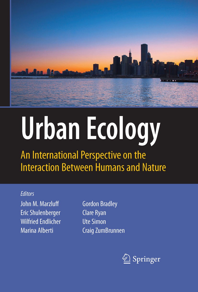 Titlebook: Urban Ecology; An International Per John M. Marzluff,Eric Shulenberger,Craig ZumBrunne Book 20081st edition Springer-Verlag US 2008 biosphe Titlebook: Urban Ecology; An International Per John M. Marzluff,Eric Shulenberger,Craig ZumBrunne Book 20081st edition Springer-Verlag US 2008 biosphe