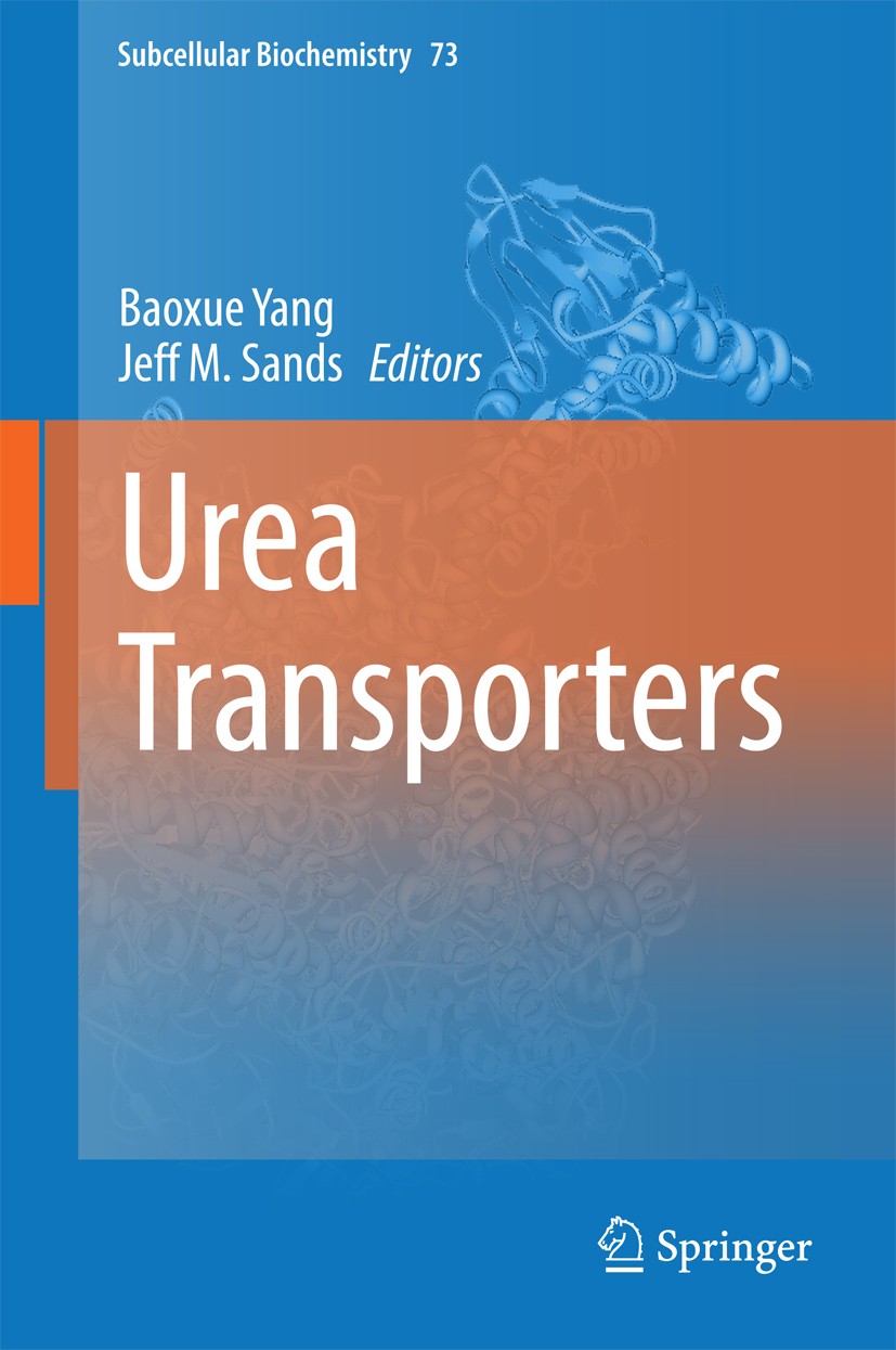 Titlebook: Urea Transporters; Baoxue Yang,Jeff M. Sands Book 2014 Springer Science+Business Media Dordrecht 2014 Membrane channel.Transporter protein Titlebook: Urea Transporters; Baoxue Yang,Jeff M. Sands Book 2014 Springer Science+Business Media Dordrecht 2014 Membrane channel.Transporter protein