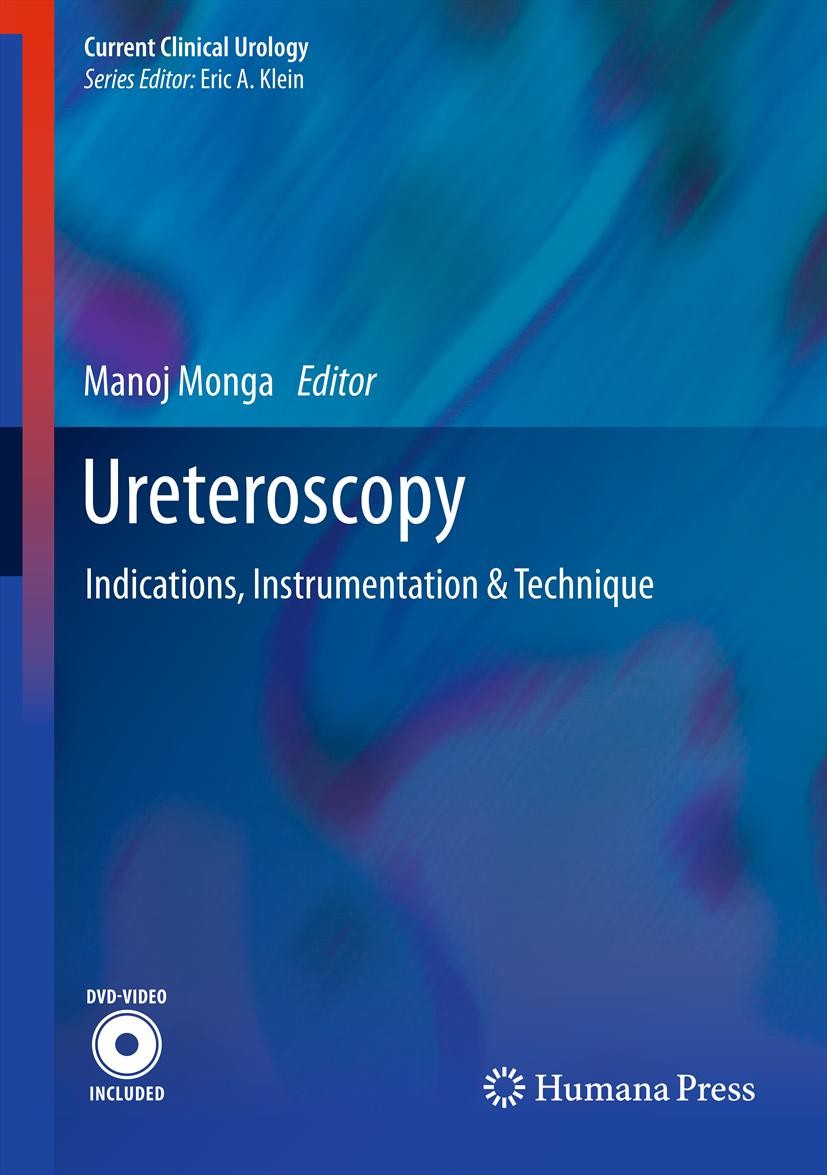 Titlebook: Ureteroscopy; Indications, Instrum Manoj Monga Book 2013 Springer Science+Business Media New York 2013 Titlebook: Ureteroscopy; Indications, Instrum Manoj Monga Book 2013 Springer Science+Business Media New York 2013