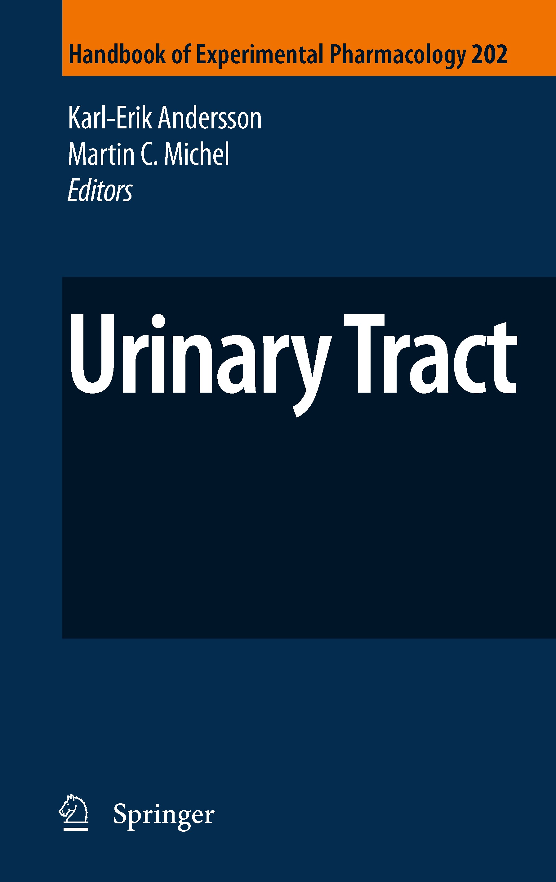Titlebook: Urinary Tract; Karl-Erik Andersson,Martin C. Michel Book 2011 Springer-Verlag Berlin Heidelberg 2011 bladder.prostate.ureter.urethra Titlebook: Urinary Tract; Karl-Erik Andersson,Martin C. Michel Book 2011 Springer-Verlag Berlin Heidelberg 2011 bladder.prostate.ureter.urethra