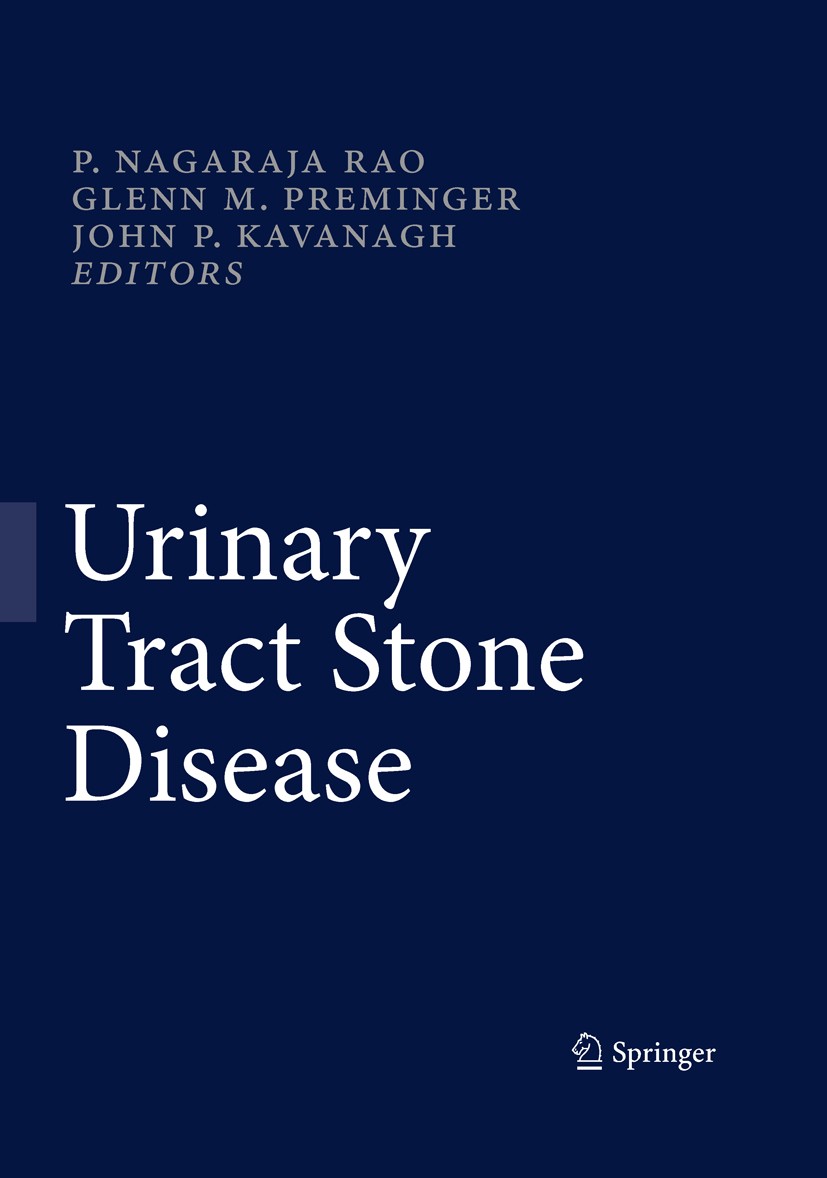 Titlebook: Urinary Tract Stone Disease; Nagaraja P. Rao,Glenn M. Preminger,John P. Kavanag Book 2011 Springer-Verlag London Limited 2011 PCNL.RIRS.SW Titlebook: Urinary Tract Stone Disease; Nagaraja P. Rao,Glenn M. Preminger,John P. Kavanag Book 2011 Springer-Verlag London Limited 2011 PCNL.RIRS.SW